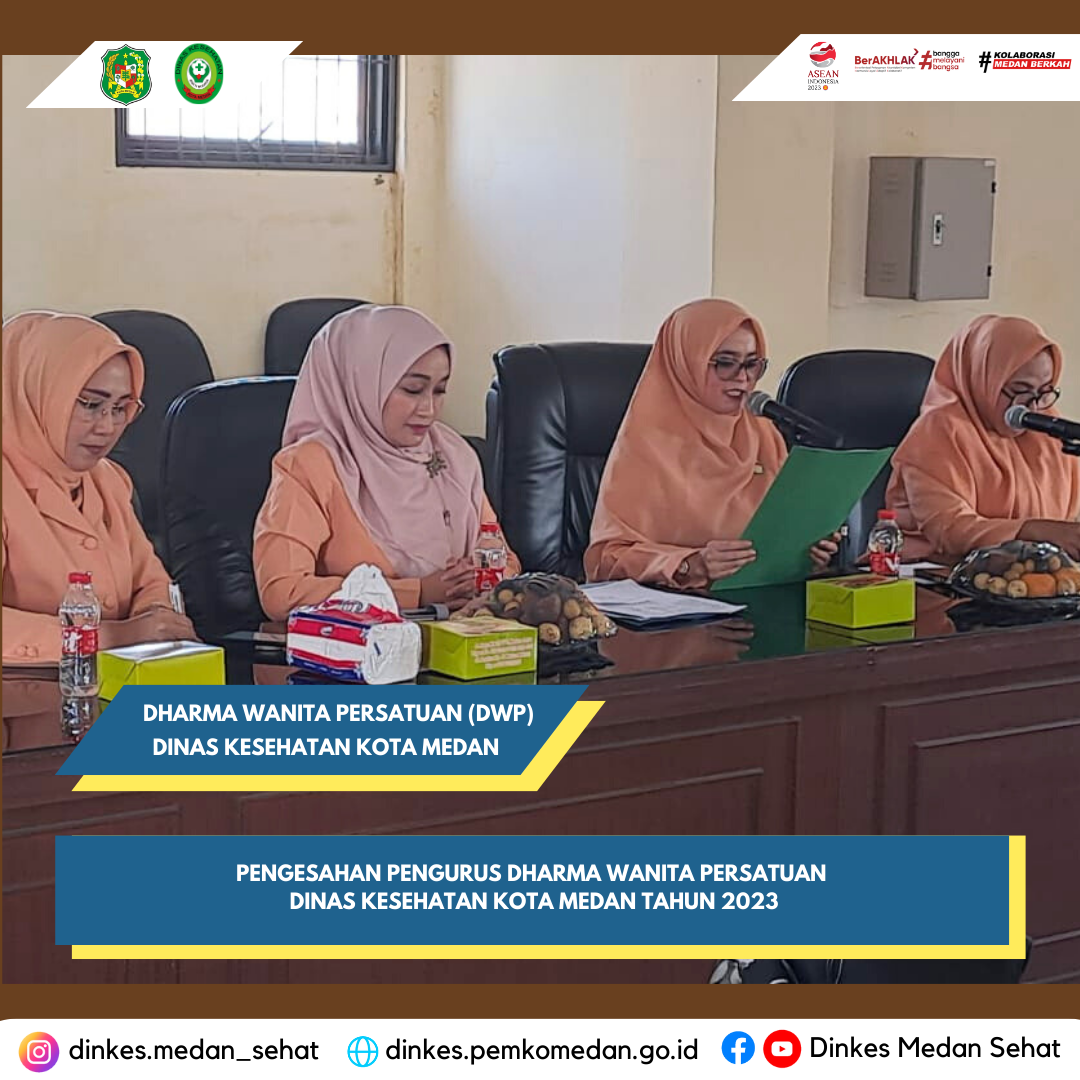 Pengesahan Pengurus Dharma Wanita Persatuan Dinas Kesehatan Kota Medan Tahun 2023